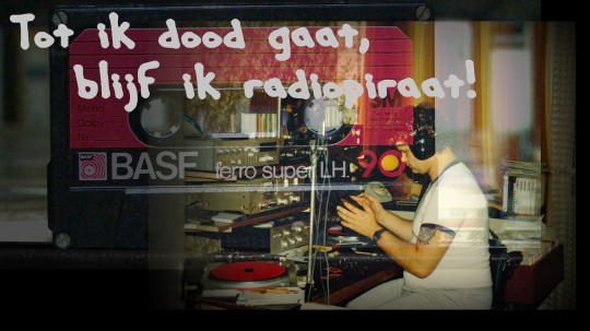 Afbeelding Film- en feestavond 'Tot ik doodgaat, blijf ik radiopiraat'