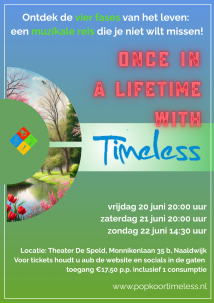 Afbeelding Show 'Once in a Lifetime' with Timeless