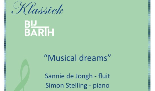 Afbeelding Klassiek Bij Barth: ‘Musical Dreams’ Sannie de Jongh, fluit & Simon Stelling, piano
